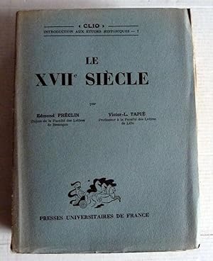 Seller image for Le XVIIe Sicle ; Monarchies centralises (1610-1715) for sale by Librairie Thot