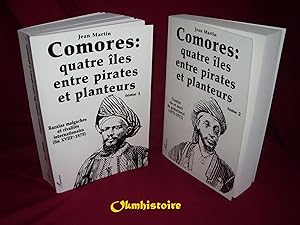 COMORES QUATRE ÎLES ENTRE PIRATES ET PLANTEURS . ------------------- 2 volumes / 2 : Tome 1 : Raz...
