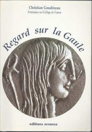 Seller image for Regard sur la Gaule for sale by LES TEMPS MODERNES