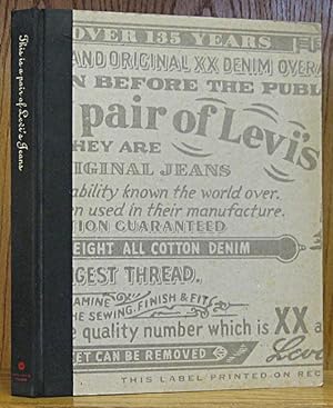 This Is a Pair of Levi's Jeans . The Official History of the Levi's Brand