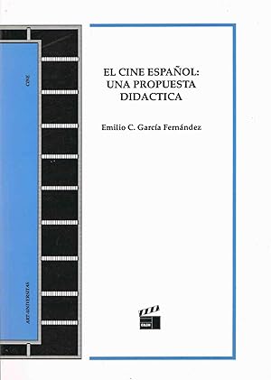 EL CINE ESPAÑOL: UNA PROPUESTA DIDACTICA :