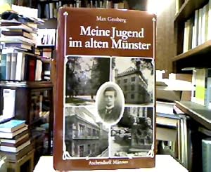 Meine Jugend im alten Münster. Hrsg. von Paul Pieper. Mit einem genealogischen Beitr. von Clemens...