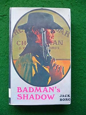 Bild des Verkufers fr Badman's Shadow zum Verkauf von Shelley's Books