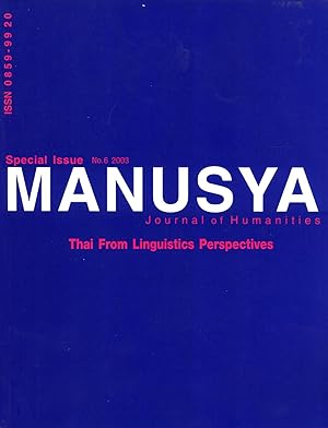 Seller image for Thai From Linguistics Perspectives (Manusya: Journal of Humanities, Special Issue, 6) for sale by Masalai Press