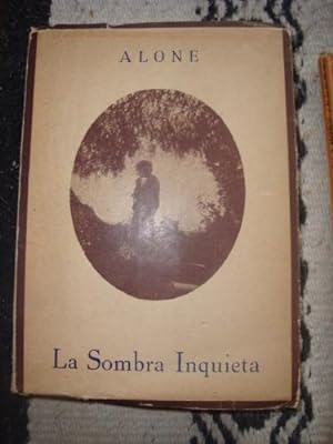 Imagen del vendedor de La sombra inquieta. Diario ntimo. Novela a la venta por Libros del cuervo