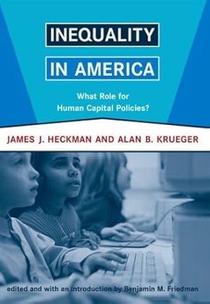 Seller image for Inequality in America : What Role for Human Capital Policies? for sale by Mahler Books