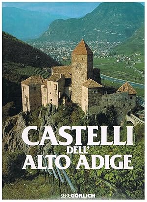 Bild des Verkufers fr Castelli dell'Alto Adige. zum Verkauf von Libreria Gull