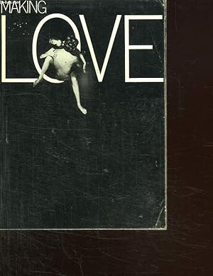 Seller image for MAKING LOVE. for sale by Le-Livre