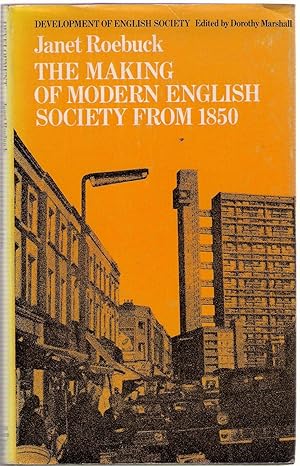 Imagen del vendedor de The Making of Modern English Society from 1850 a la venta por Michael Moons Bookshop, PBFA