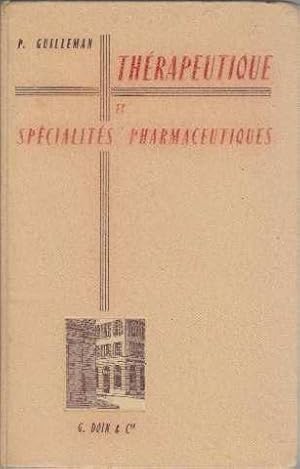 Thérapeutique et spécialtés phamaceutiques