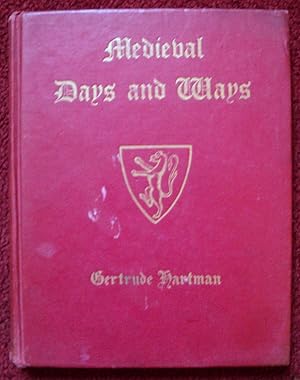 Seller image for Medieval Days and Ways for sale by Cadeby Books