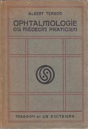 Ophtalmologie du médecin praticien