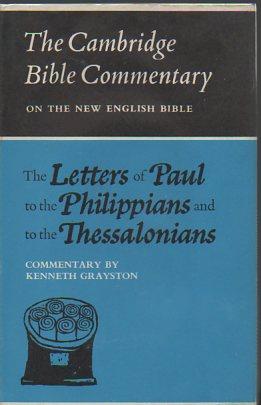 Seller image for The Letters of Paul to the Philippians and to the Thessalonians (Cambridge Bible Commentary on the New English Bible) for sale by Bookfeathers, LLC