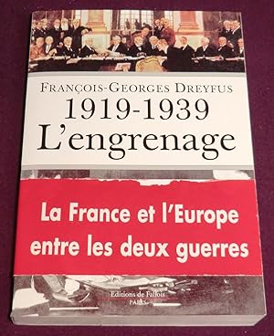 Imagen del vendedor de 1919-1939 - L'ENGRENAGE a la venta por LE BOUQUINISTE