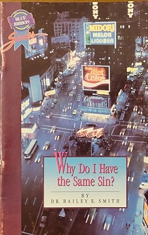 Image du vendeur pour Why Do I Have the Same Sin? mis en vente par Faith In Print