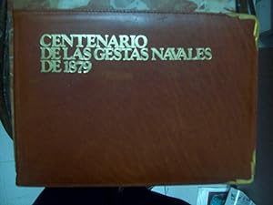 CENTENARIO DE LAS GESTAS NAVALES DE 1879