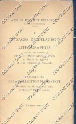 I- PAYSAGES DE DELACROIX ET LITHOGRAPHIES, PROVENANT DES DONATIONS ETIENNE MOREAU-NELATON AU MUSE...