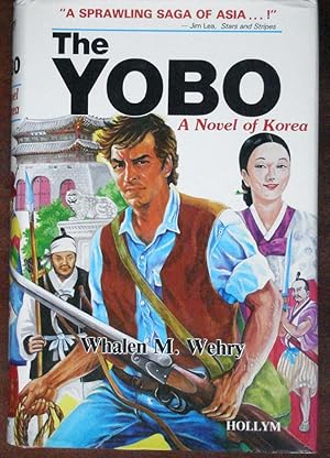 Immagine del venditore per The Yobo: A Novel of Korea venduto da Canford Book Corral