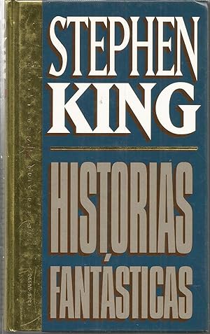 Immagine del venditore per HISTORIAS FANTASTICAS -(Stephen King Collection) venduto da CALLE 59  Libros