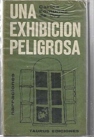 Image du vendeur pour UNA EXHIBICION PELIGROSA (Colecc Narraciones) 1EDICION mis en vente par CALLE 59  Libros