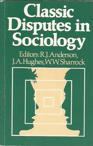 Seller image for Classic Disputes in Sociology for sale by Fine Print Books (ABA)