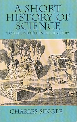 Image du vendeur pour A short history of science to the nineteenth century. mis en vente par Fundus-Online GbR Borkert Schwarz Zerfa