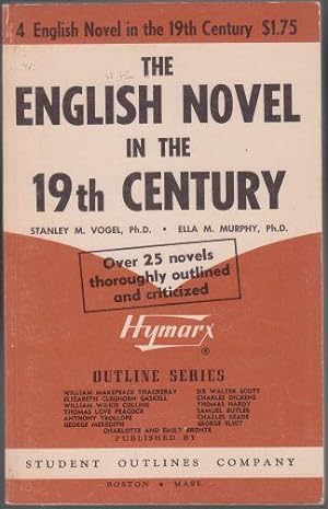 Seller image for The English Novel in the 19th Century #4 25 Novels outlined and Criticized for sale by HORSE BOOKS PLUS LLC