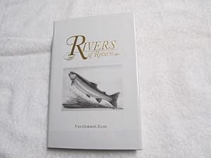 Imagen del vendedor de Rivers of Return: The Angling Adventures of Will Fischer a la venta por Bruce Cave Fine Fly Fishing Books, IOBA.
