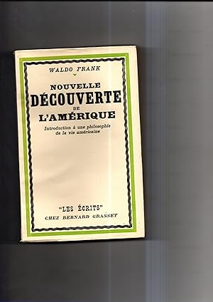 Bild des Verkufers fr NOUVELLE DECOUVERTE DE L'AMERIQUE.Introduction  une philosophie de la vie amricaine.Traduction de Ludmila Savitzky zum Verkauf von Librairie CLERC