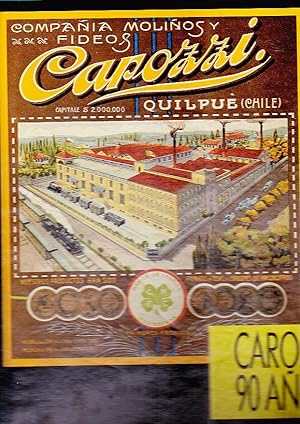 Seller image for Carozzi 90 aos. La empresa y las pastas en Chile 1898-1988 for sale by Librera Monte Sarmiento