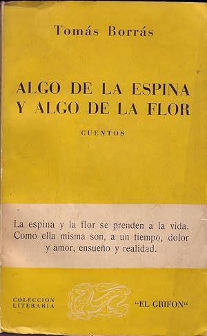 ALGO DE LA ESPINA Y ALGO DE LA FLOR. Cuentos