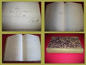 Livre de Compte de Paul Boudet (de Laval) - Livre de mes Recettes et Dépenses à partir du 1er Jui...