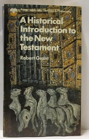 A Historical Introduction To The New Testament