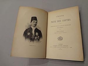 L'Égypte ou le pays des coptes. Diffusion de la langue française en Orient.
