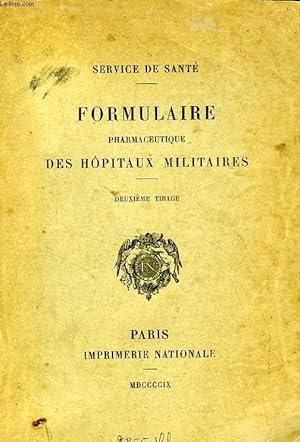 Seller image for FORMULAIRE PHARMACEUTIQUE DES HOPITAUX MILITAIRES for sale by Le-Livre