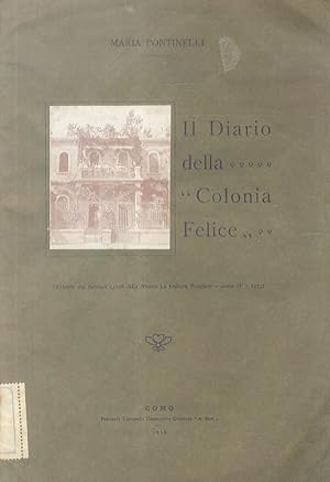 Il diario della "Colonia Felice".
