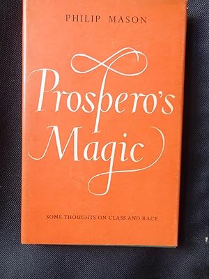 PROSPERO'S MAGIC Some thoughts on class and race