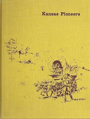 Seller image for KANSAS PIONEERS for sale by Columbia Books, ABAA/ILAB, MWABA