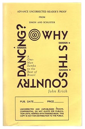 Imagen del vendedor de WHY IS THIS COUNTRY DANCING? A One-Man Samba to the Beat of Brazil. a la venta por ABLEBOOKS