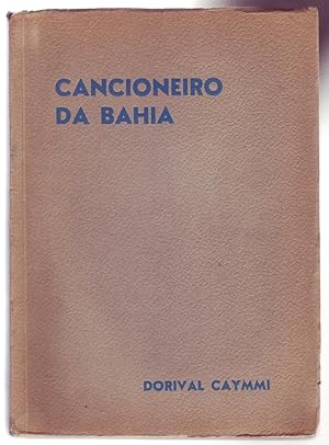 Seller image for CANCIONEIRO DA BAHIA. for sale by ABLEBOOKS