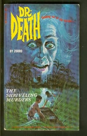 Bild des Verkufers fr The SHRIVELING MURDERS. (Book # 3 of the Dr. Death Series; Corinth Book # CR 125 );. zum Verkauf von Comic World