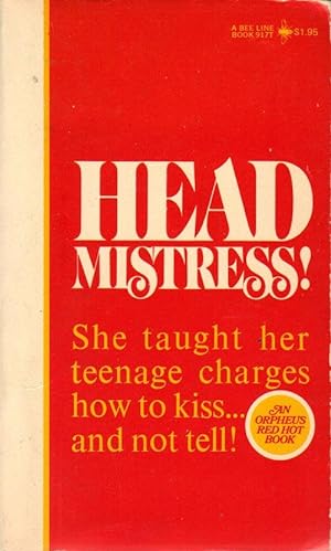 HEAD MISTRESS Beeline / Orpheus Red Hot Books