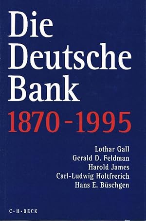 Bild des Verkufers fr Die Deutsche Bank 1870 - 1995. Mit zahlreichen Abbildungen. zum Verkauf von Antiquariat Lcke, Einzelunternehmung