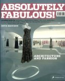 Absolutely fabulous! Architecture for Fashion