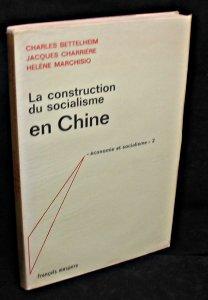 Bild des Verkufers fr La construction du socialisme en Chine zum Verkauf von Abraxas-libris