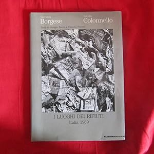 Image du vendeur pour I luoghi dei rifiuti Italia 1989 mis en vente par Antonio Pennasilico