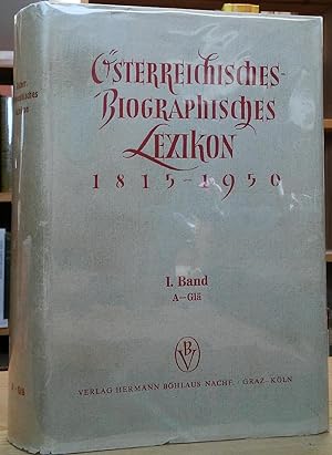 Österreichisches Biographisches Lexikon 1815-1950: I. Band, A-Gla