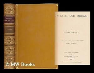 Image du vendeur pour Sylvie and Bruno . With forty-six illustrations by Harry Furniss mis en vente par MW Books Ltd.