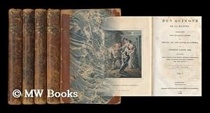 Bild des Verkufers fr Don Quixote de la Mancha / translated from the original Spanish of Miguel de Cervantes Saavedra, by Charles Jarvis ; embelished with twenty-four highly finished engravings, from drawings designed expressly for this edition [complete in 4 volumes] zum Verkauf von MW Books Ltd.