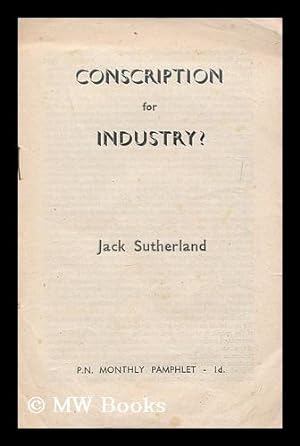 Seller image for Conscription for industry? for sale by MW Books Ltd.